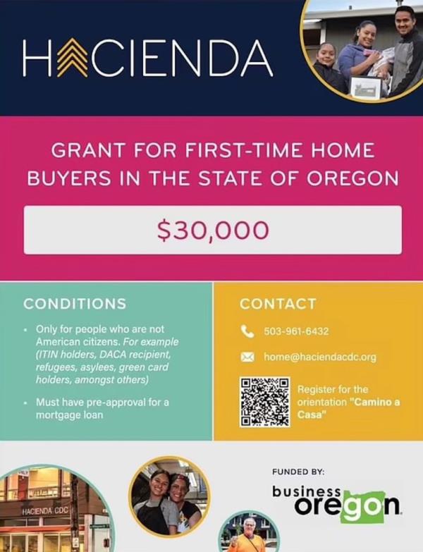A flyer detailing a program for $30,000 housing grants available to migrant first-time homebuyers in Oregon by Hacienda Community Development Corporation.