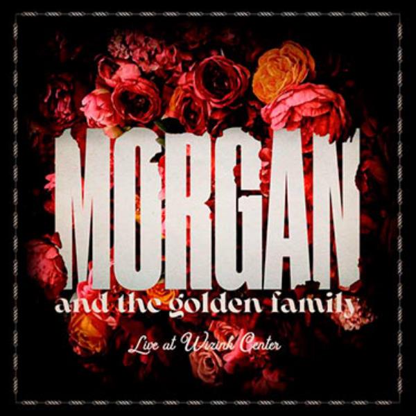 Morgan & The Golden Family, crítica de Live at WiZink Center